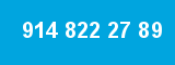 914 822 27 89